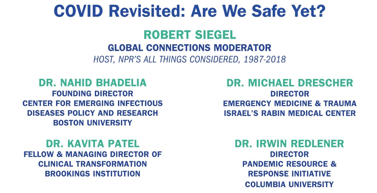 Global Connections: COVID Revisited: Are We Safe Yet?